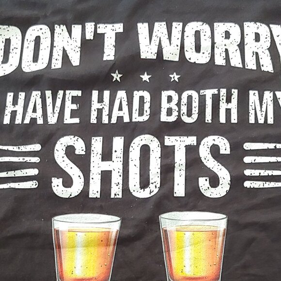 Don't Worry I've had Both My Shots - 100% Soft Cotton Short Sleeve Crew … large - Picture 1 of 4
